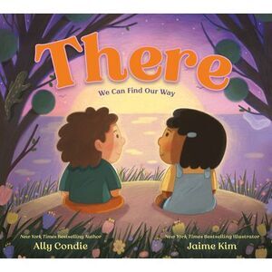 There: We Can Find Our Way -- Ally Condie
